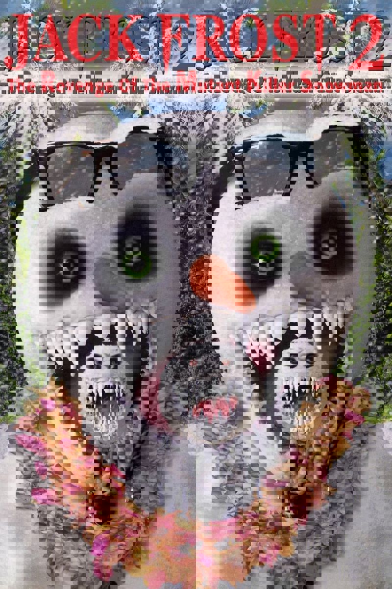 Jack Frost 2: Revenge of the Mutant Killer Snowman
