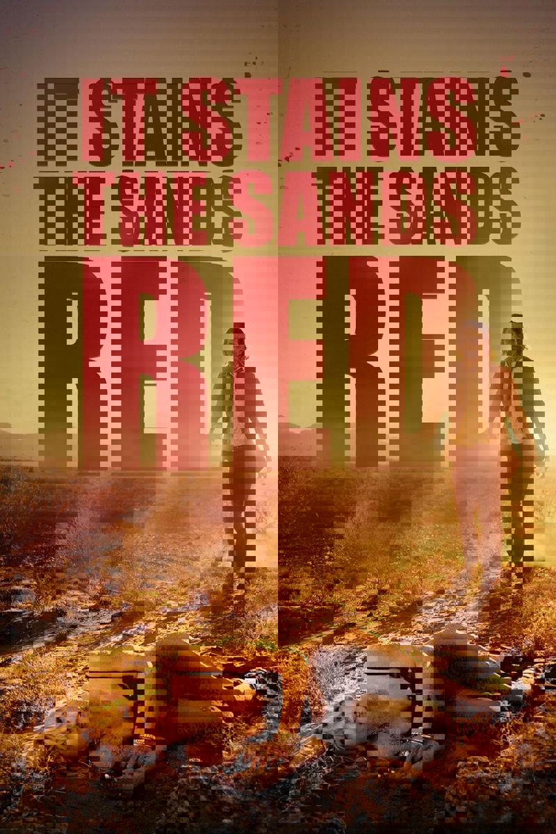 It Stains the Sands Red