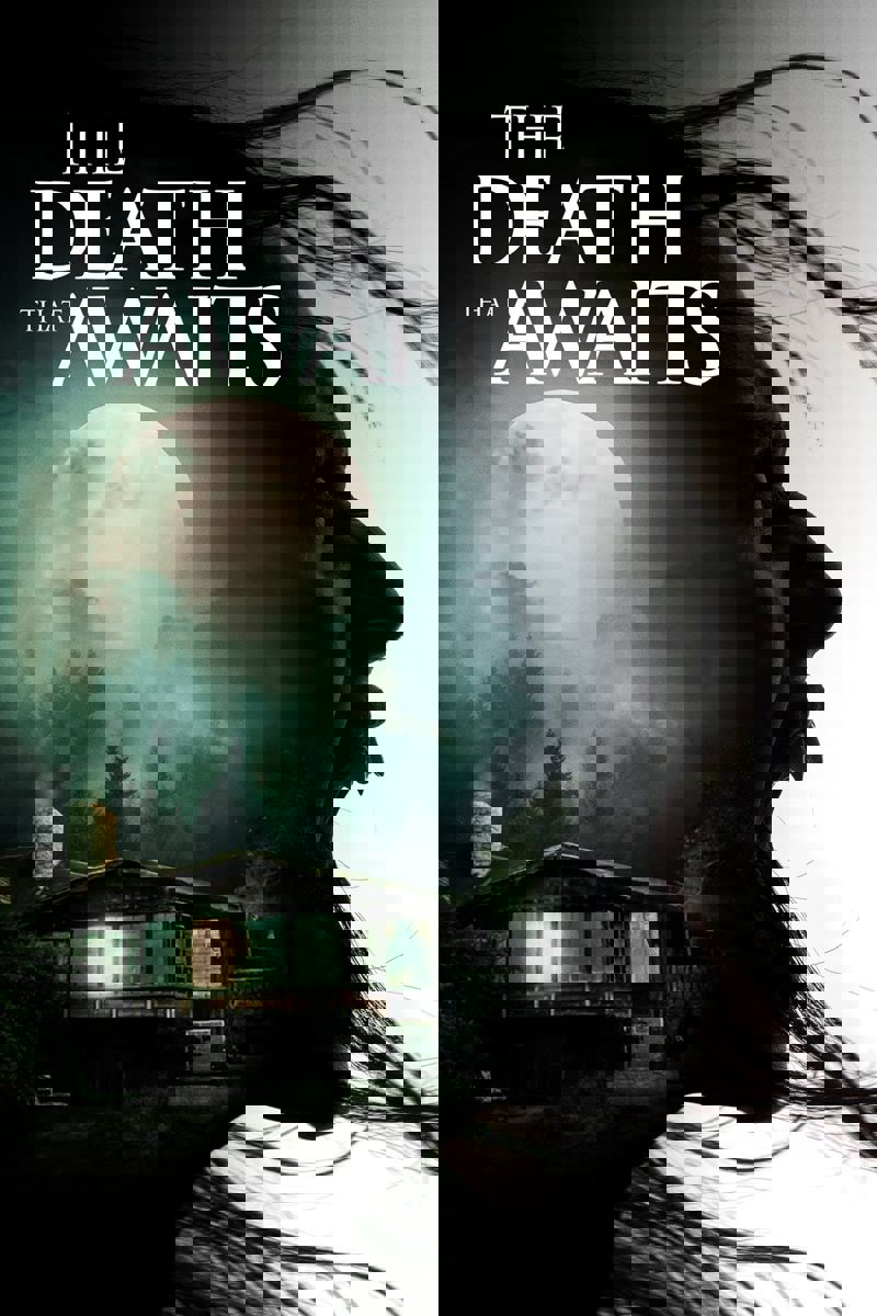 The Death That Awaits