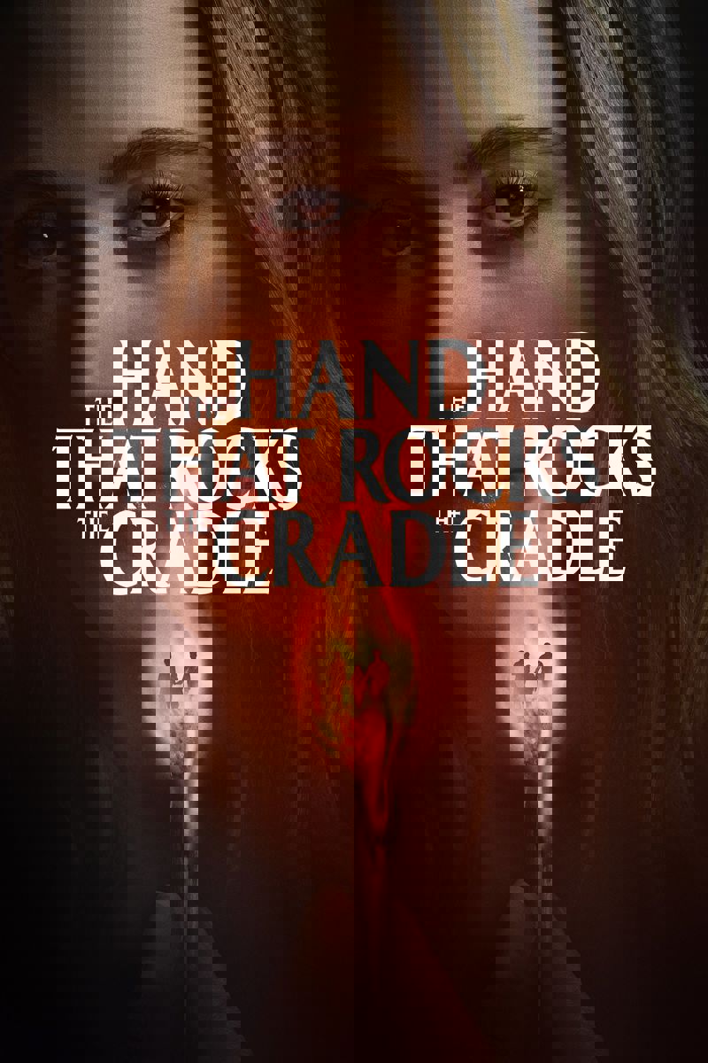 The Hand That Rocks the Cradle