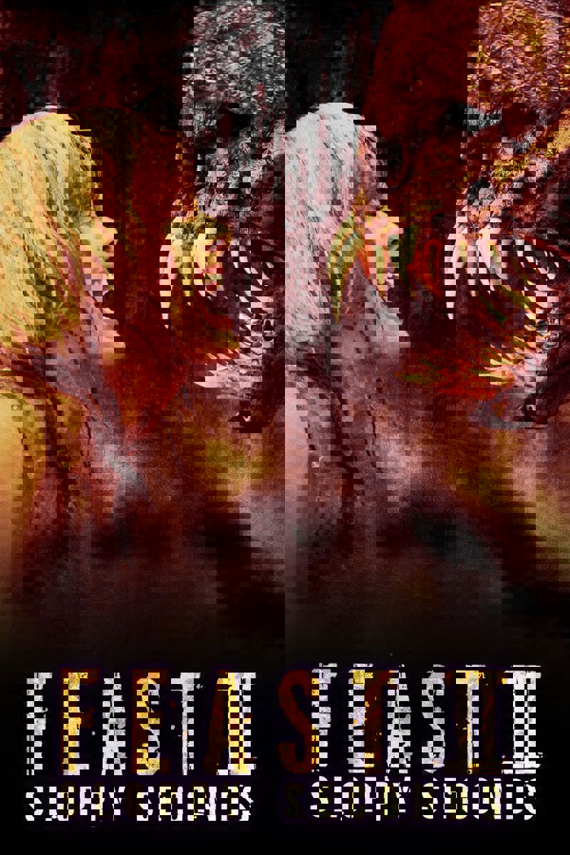 Feast II: Sloppy Seconds poster